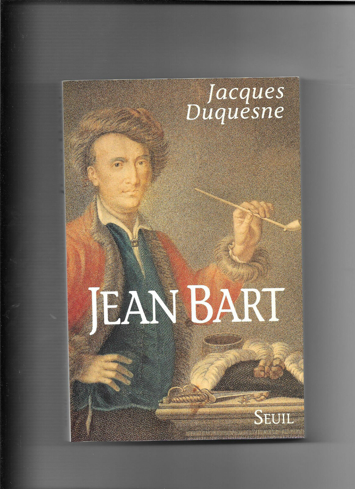 Jean Bart  Jacques Duquesne