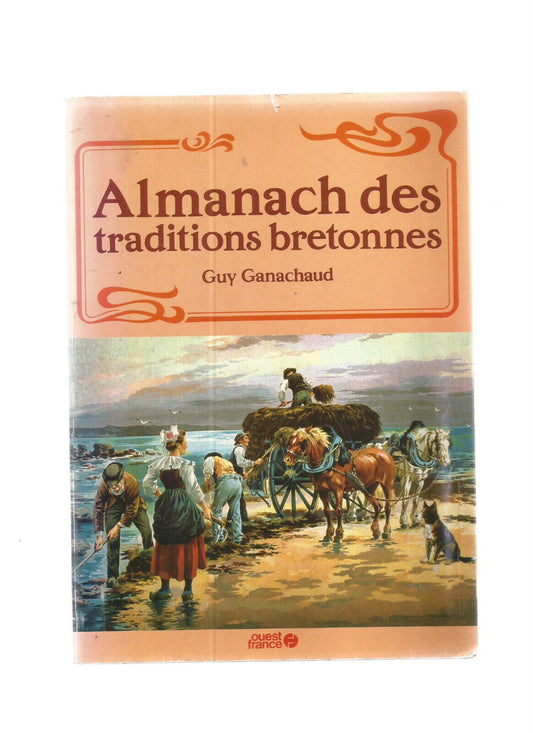 ALMANACH DES TRADITIONS BRETONNES