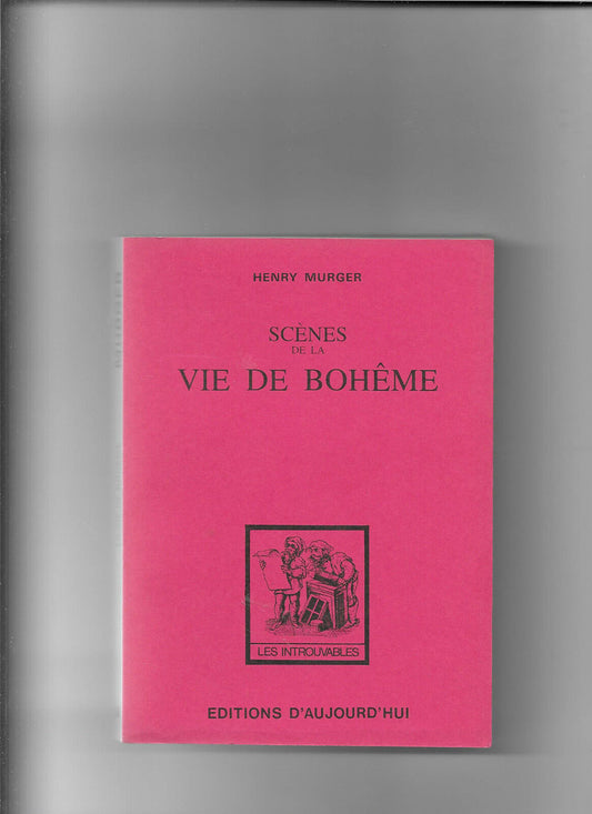 Scènes de la vie de bohême - Henry Murger