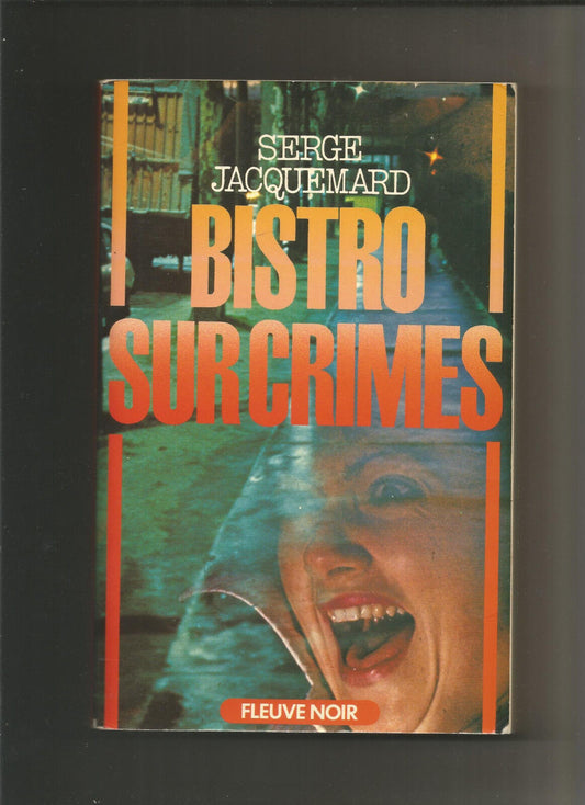 Bistro sur crimes  Serge Jacquemard