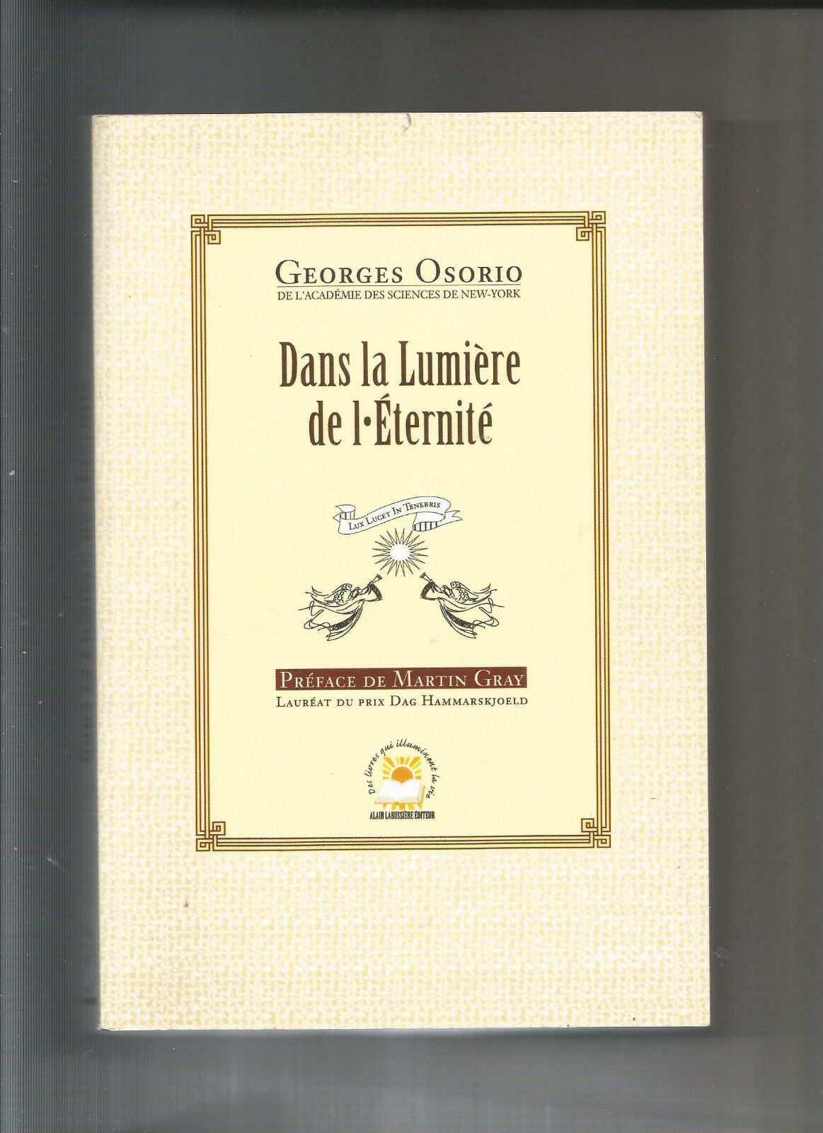 DANS LA LUMIERE DE LETERNITE