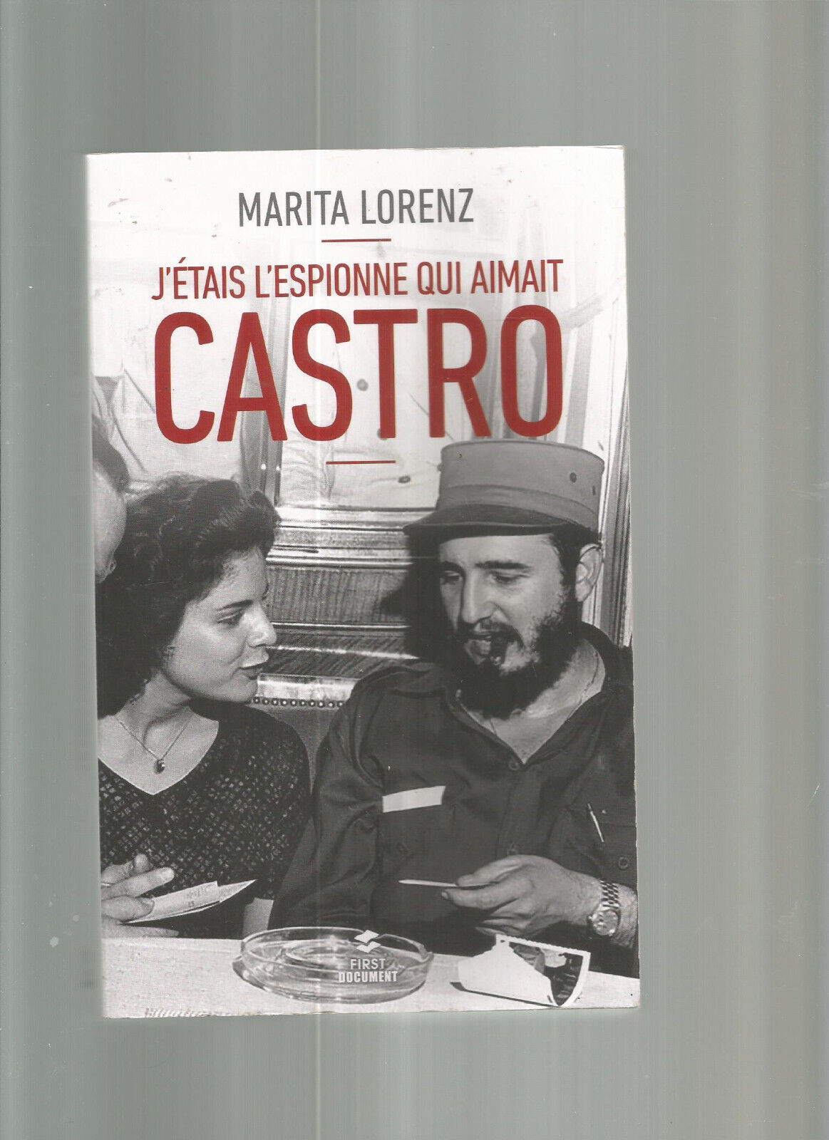 J'ETAIS L'ESPIONNE QUI AIMAIT CASTRO