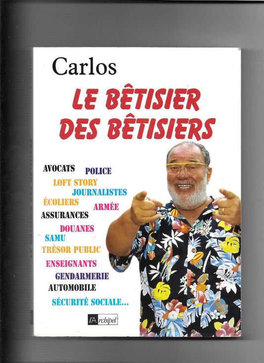 Le btisier des btisier  Carlos