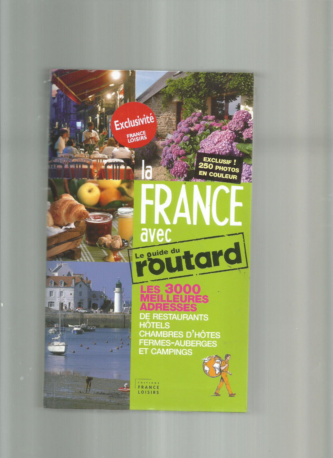 LA FRANCE AVEC LE GUIDE DU ROUTARD