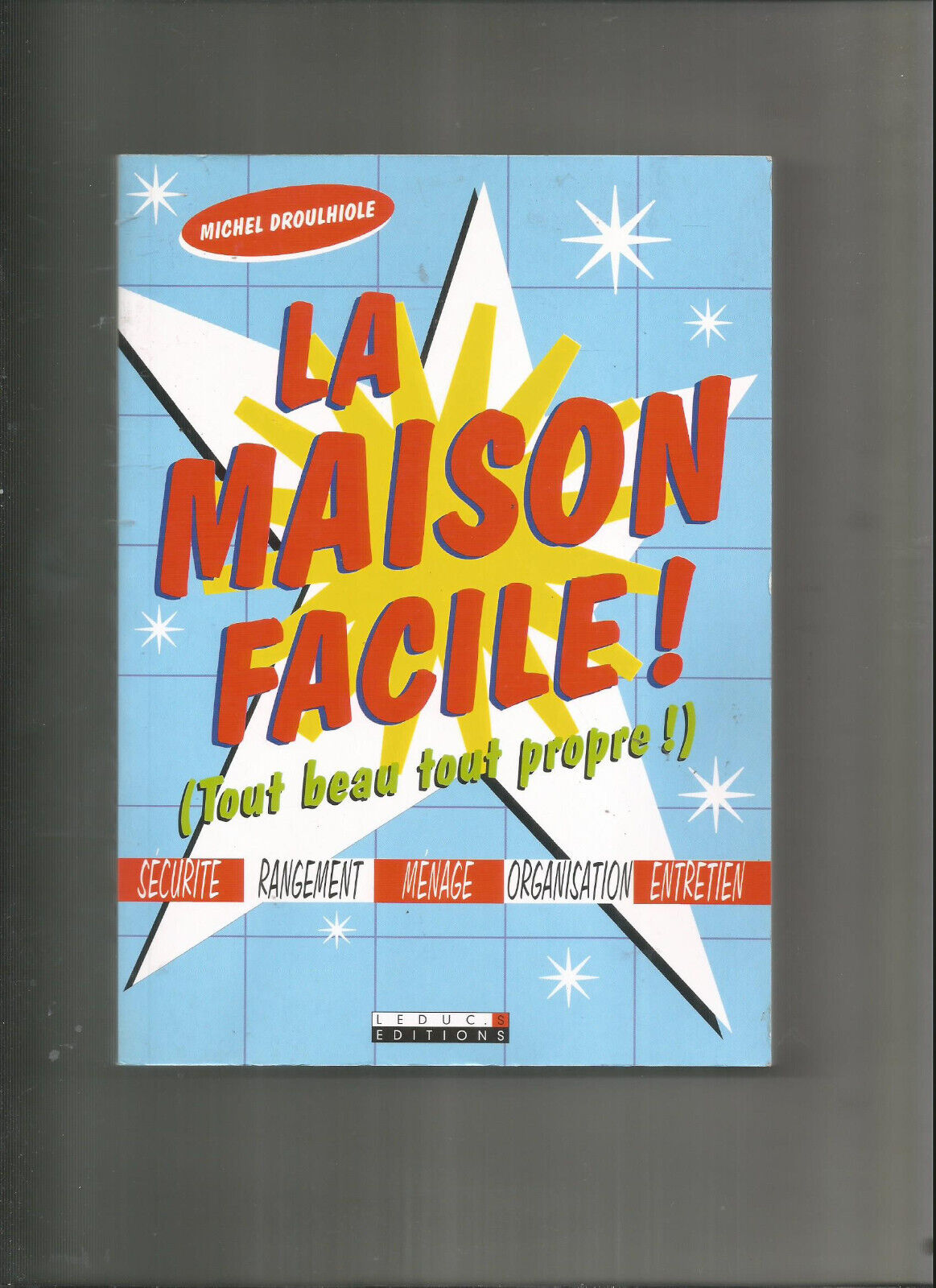 LA MAISON FACILE