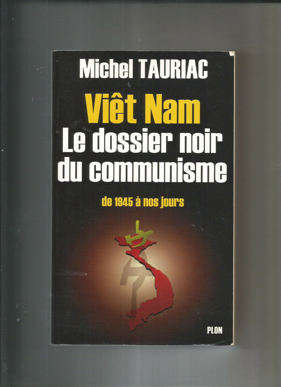 VIET NAM LE DOSSIER NOIR DU COMMUNISME