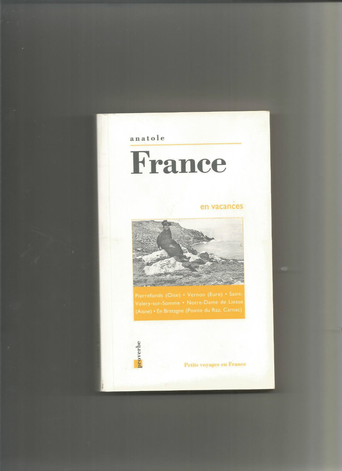 Anatole France en vacances