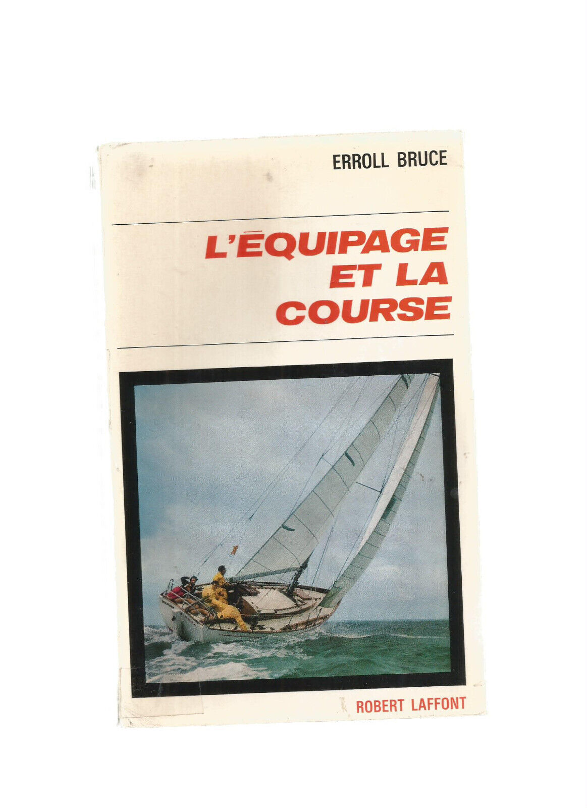 LEQUIPAGE ET LA COURSE