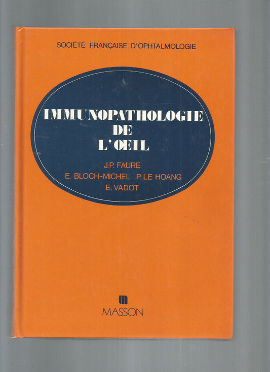 IMMUNOPATHOLOGIE DE L'OEIL