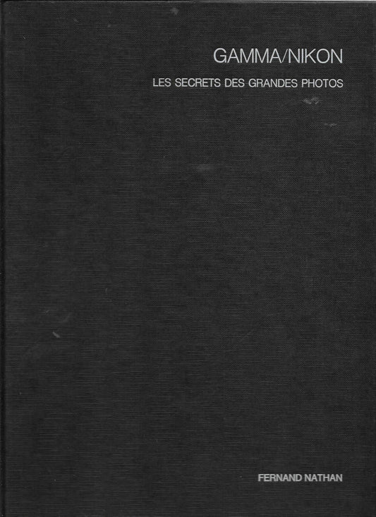 GAMMANIKON  Les secrets des grandes photos