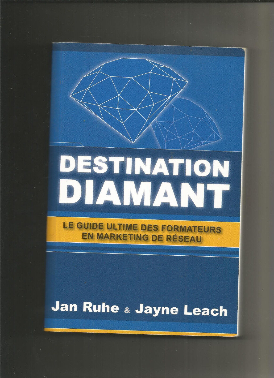 Destination diamant   Jan Ruhe  Jayne Leach