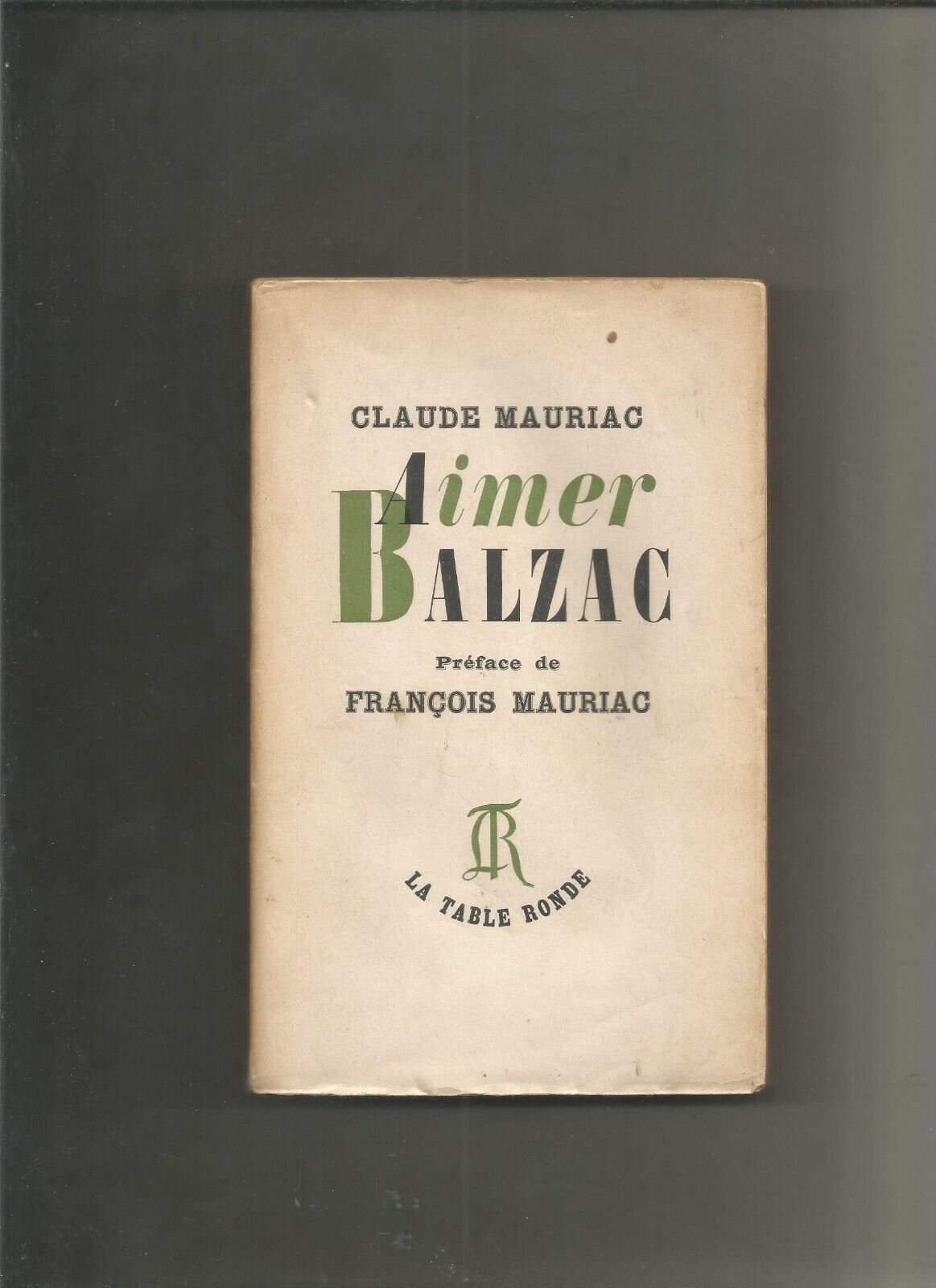 Aimer Balzac  Mauriac