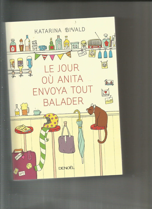 LE JOUR OU ANITA ENVOYA TOUT BALADER