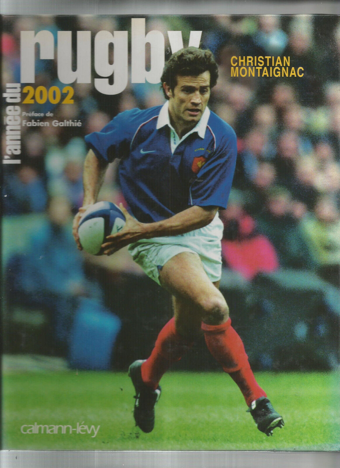 L ANNEE DU RUGBY 2002