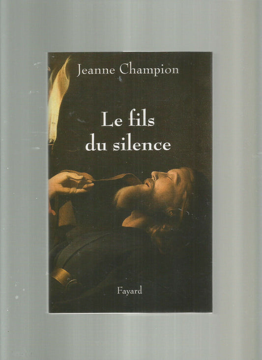 LE FILS DU SILENCE