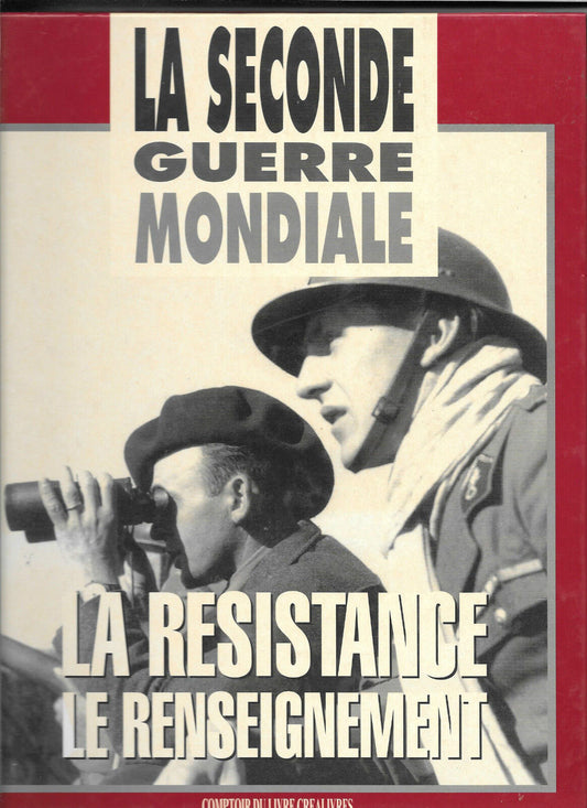 LA RESISTANCE 1."LE RENSEIGNEMENT"