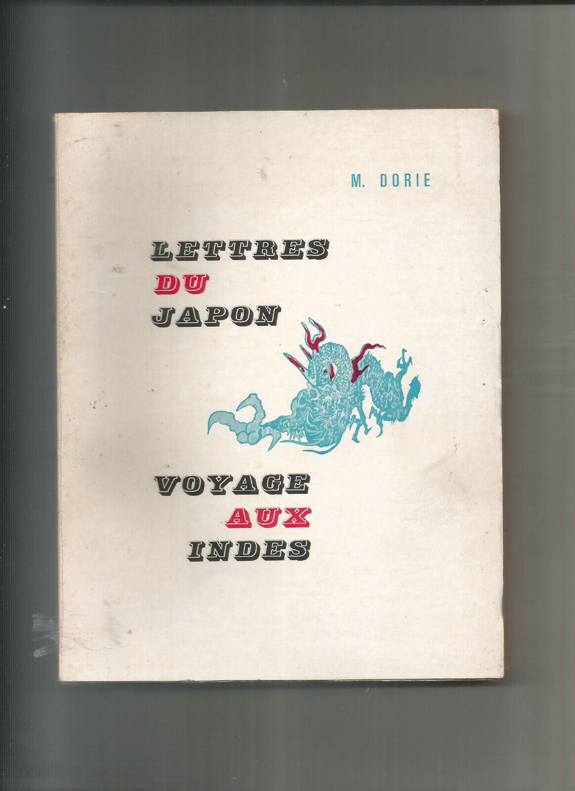 LETTRES DU JAPON VOYAGE AUX INDES