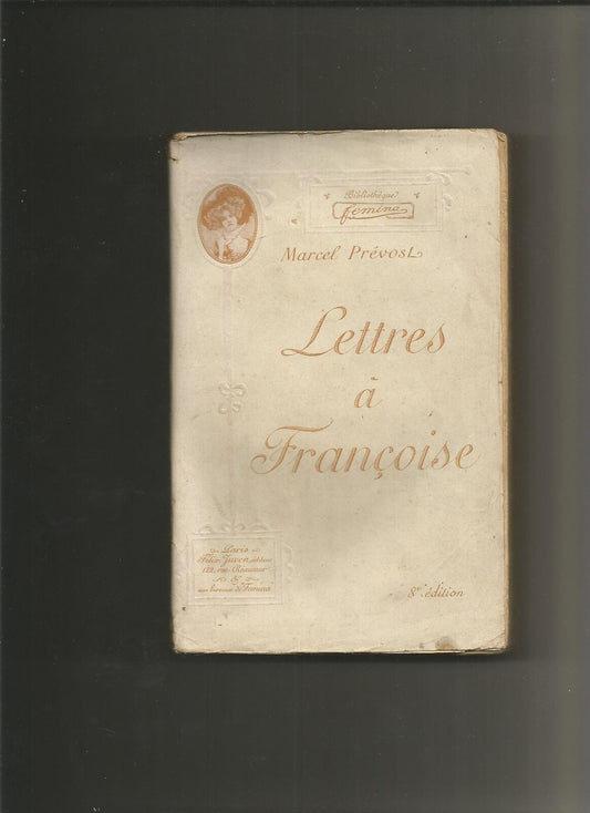 Lettres  Franoise  Marcel Prvost  bibliothque Fmina