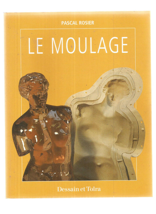 LE MOULAGE