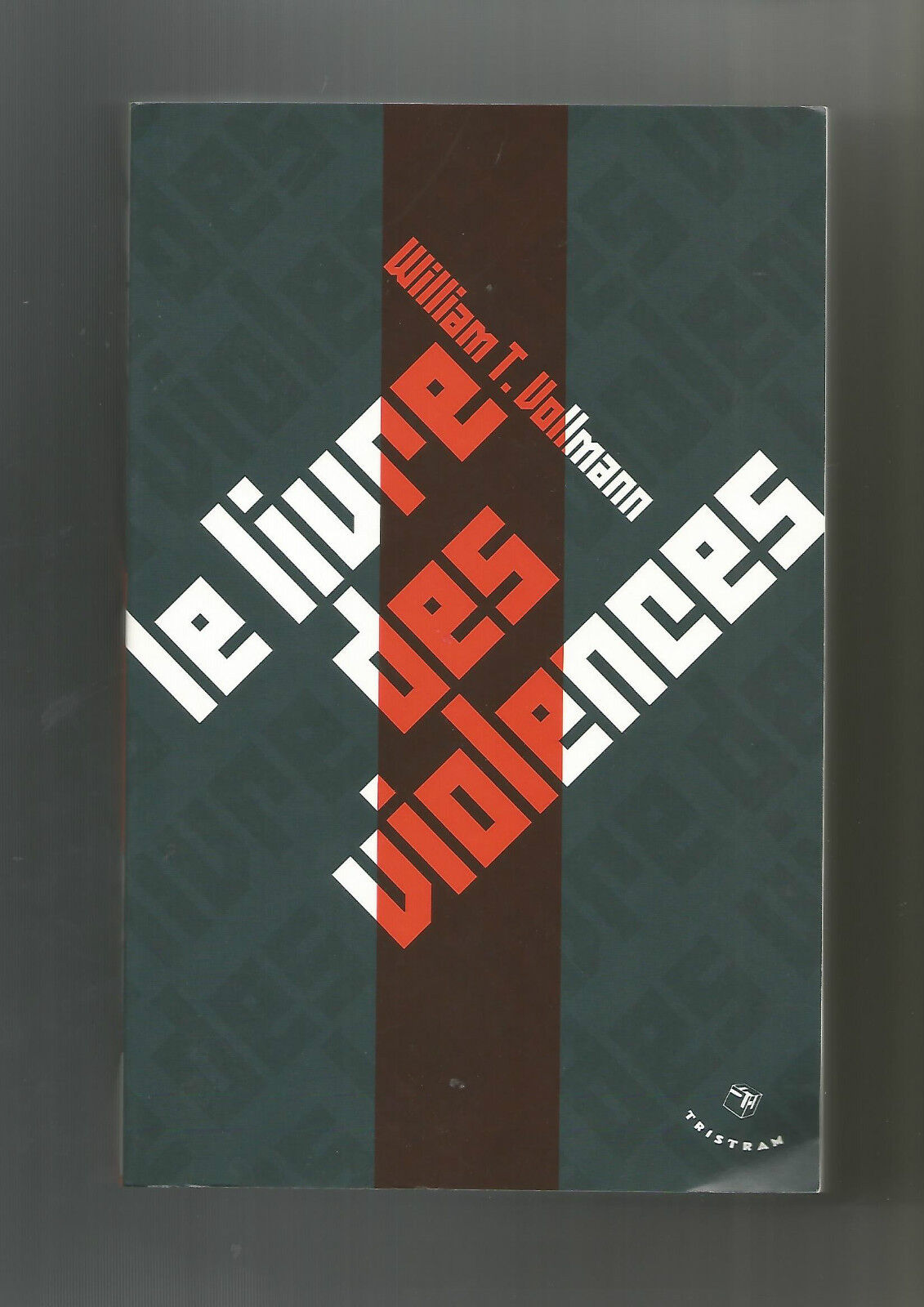 Le livre des violences  Vollmann