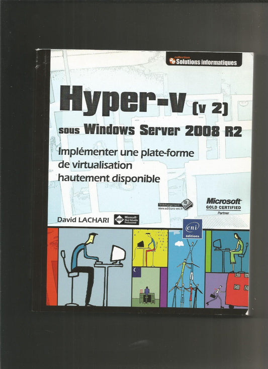 Hyper-v (v 2) sous Windows Server 2008 R2