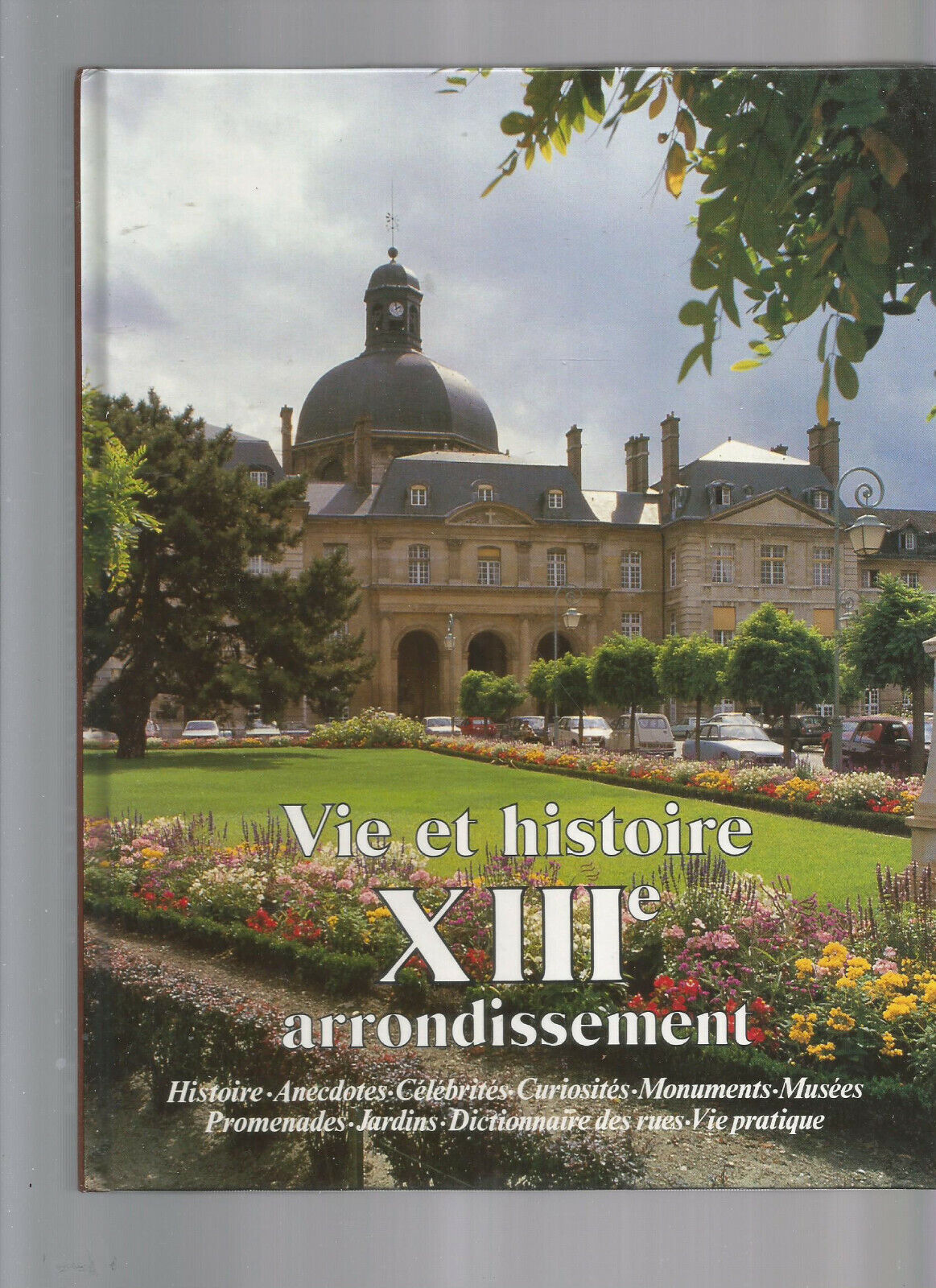 VIE ET HISTOIRE DU XIII  E ARRONDISSEMENT DE PARIS