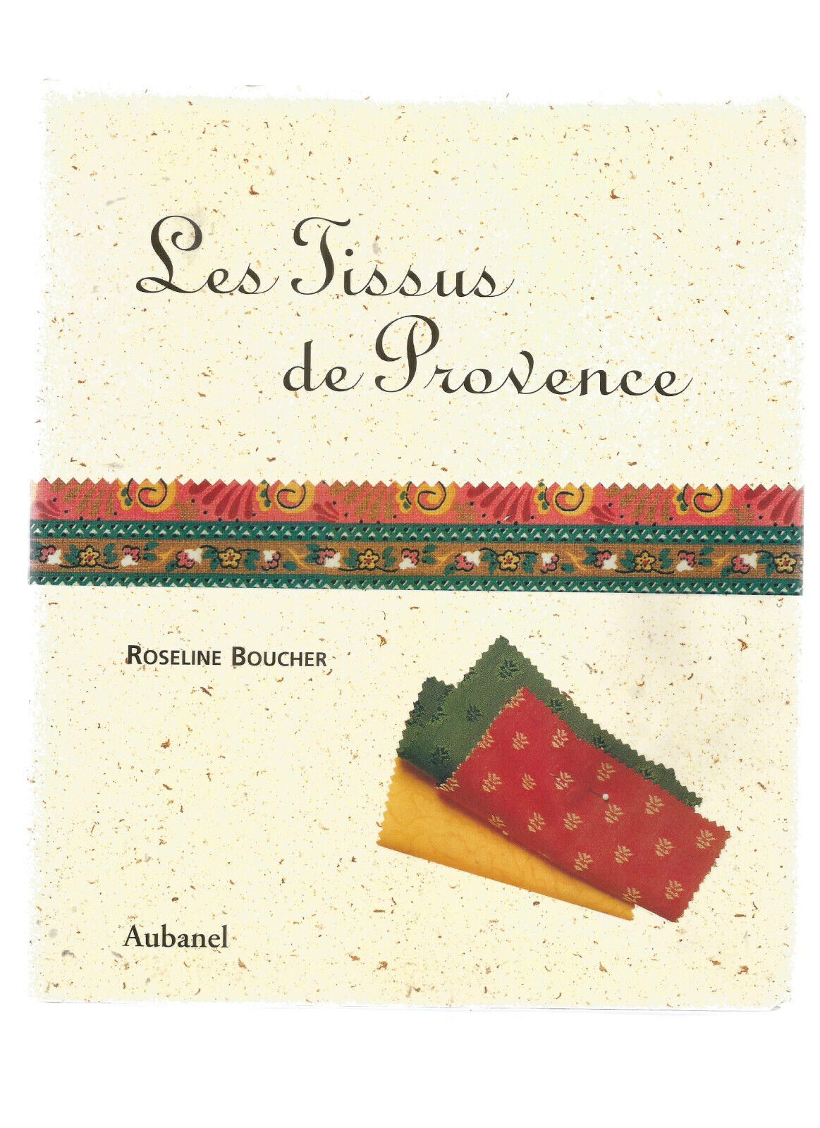 LES TISSUS DE PROVENCE