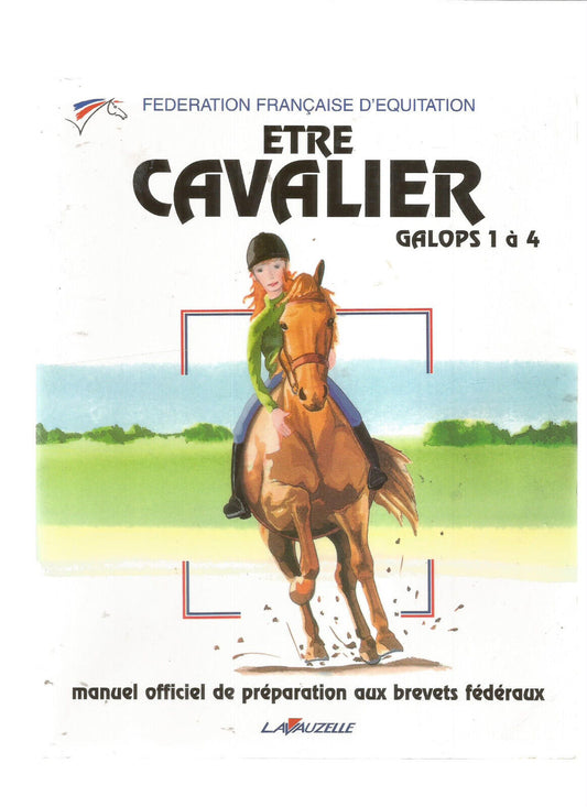 ETRE CAVALIER GALOPS 1 A 4