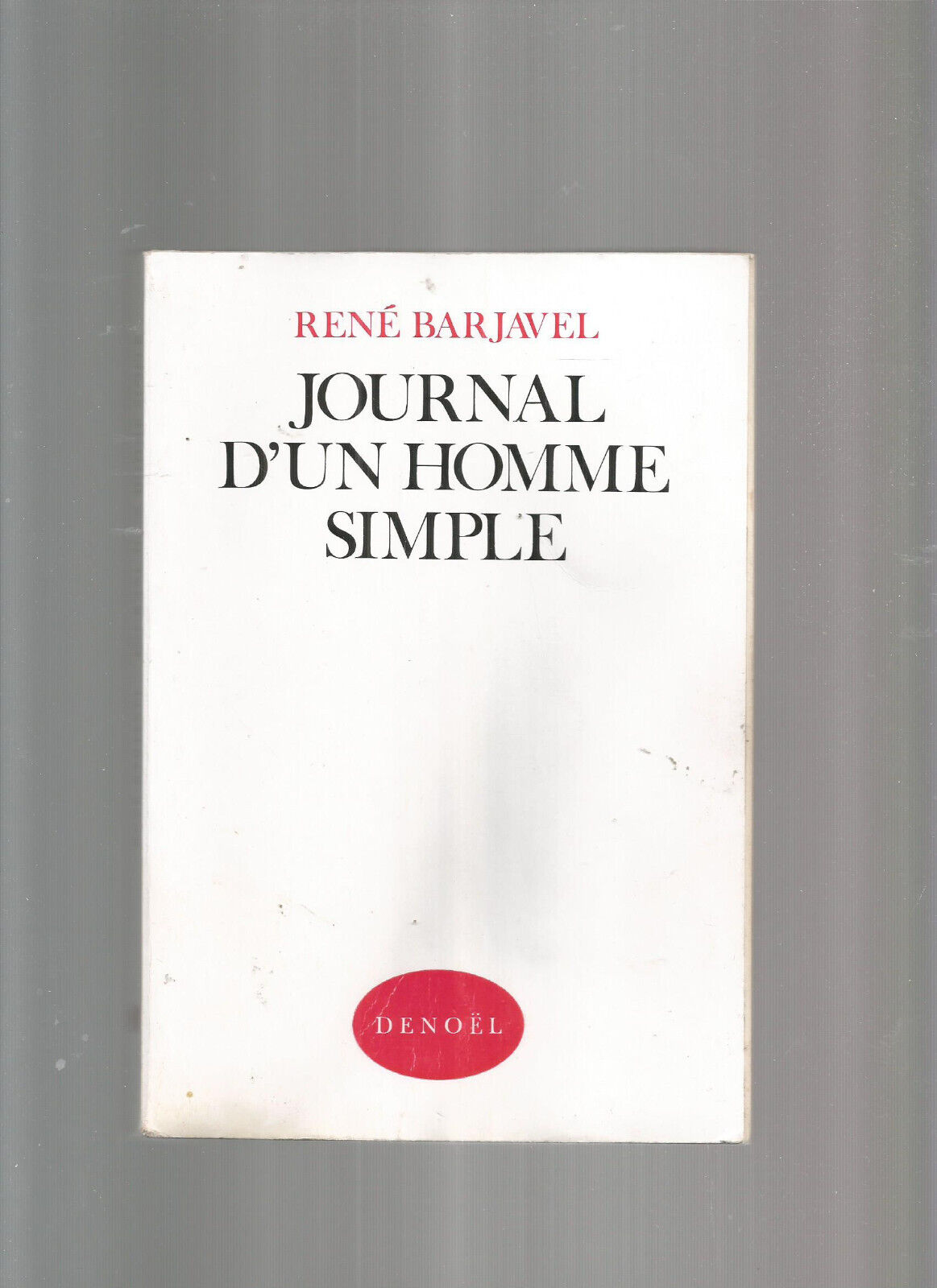 JOURNAL D UN HOMME SIMPLE