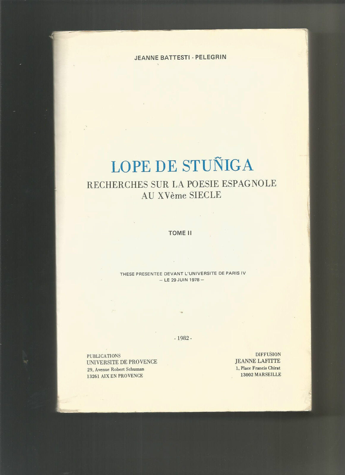 Lope de Stuniga Recherches sur la posie espagnole au XVe sicle Tome 2