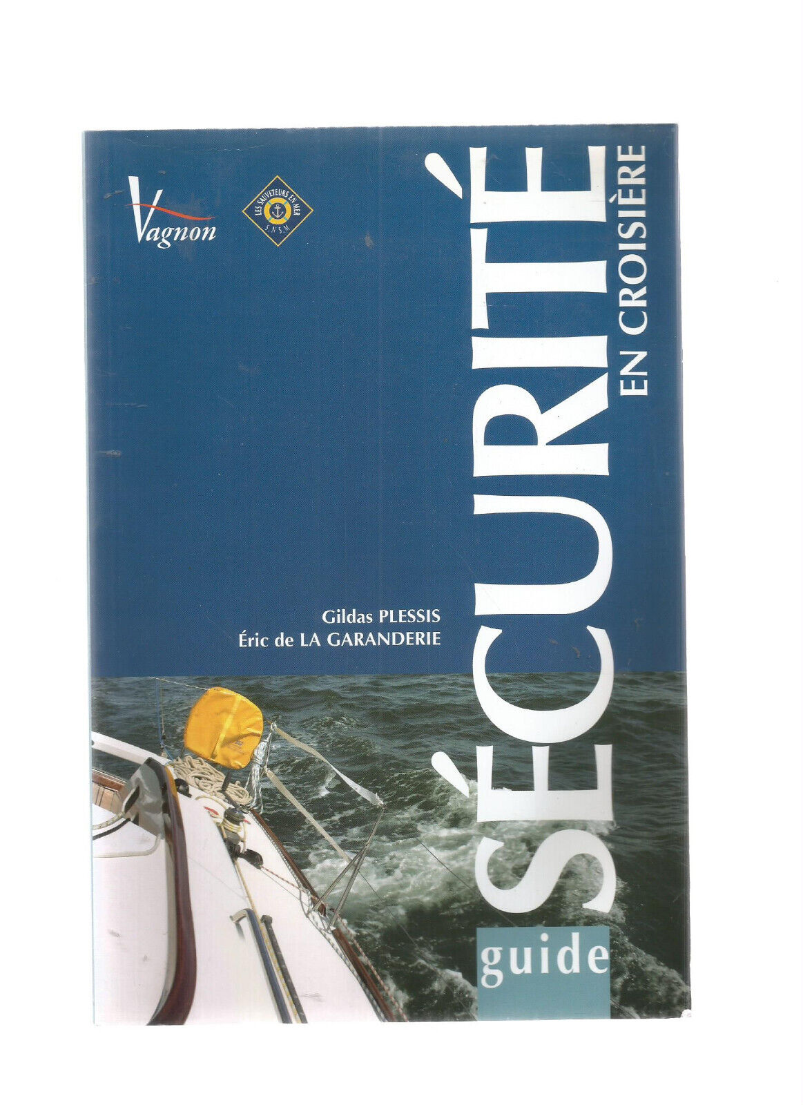 GUIDE VAGNON DE LA SECURITE EN CROISIERE