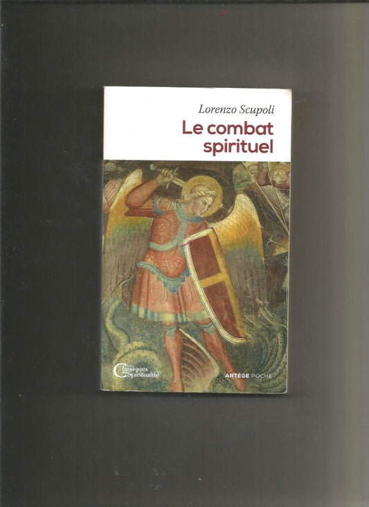 Le combat spirituel   Lorenzo Scupoli  Poche