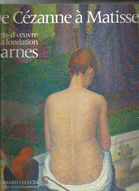 DE CEZANNE A MATISSE