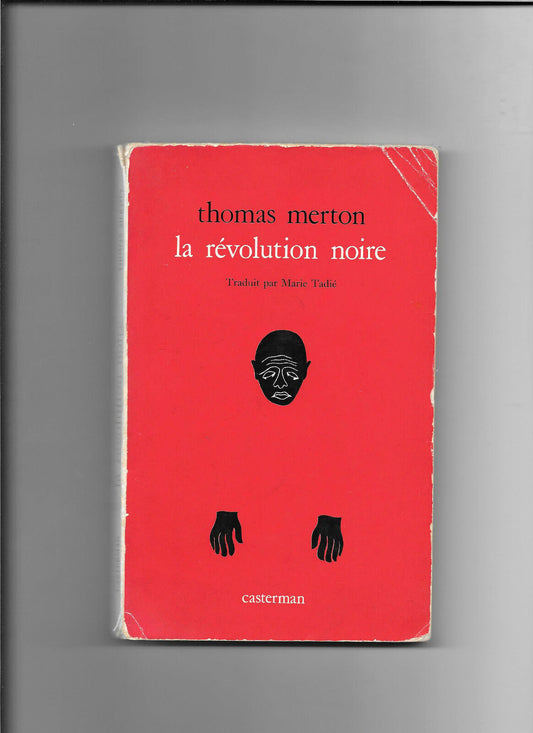 La révolution noire - Thomas Merton