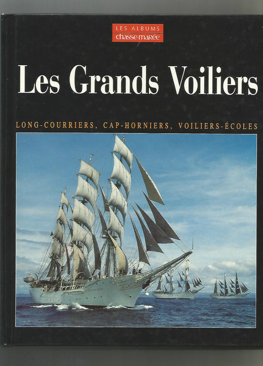 Les grands Voiliers  Gilles Millot