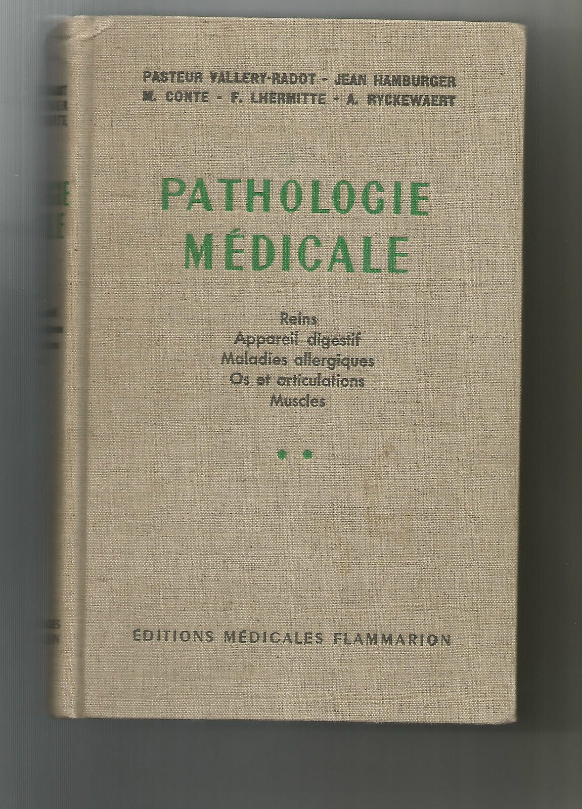 Pathologie mdicale  Editions Mdicales Flammarion 1951