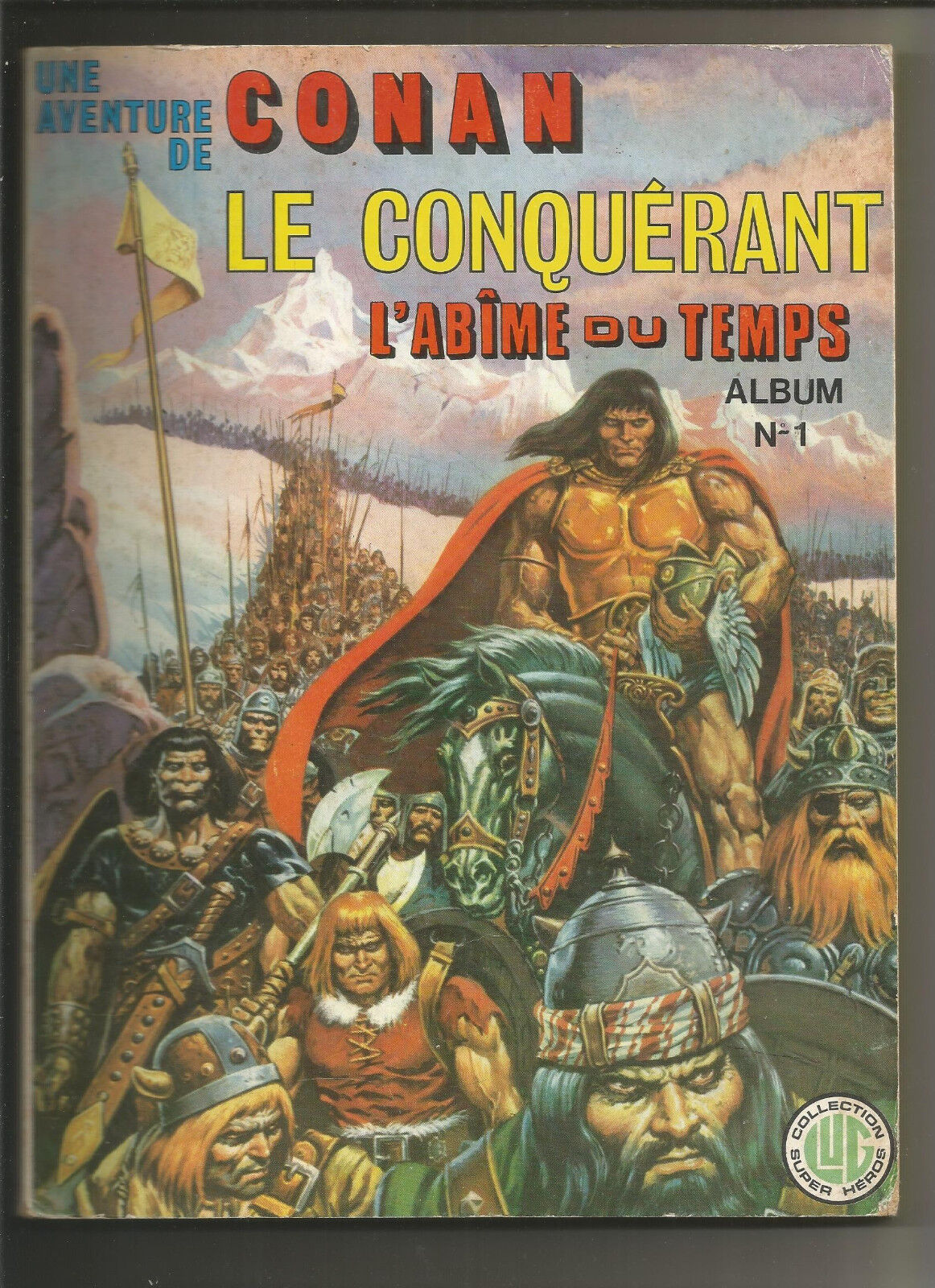 Conan ALBUM N-1: 3/ L'abîme du temps + 4/ Le conquérant