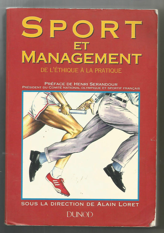 Sport et management : De l'éthique à la pratique