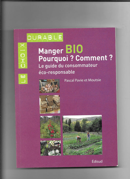 Manger Bio Pourquoi Comment