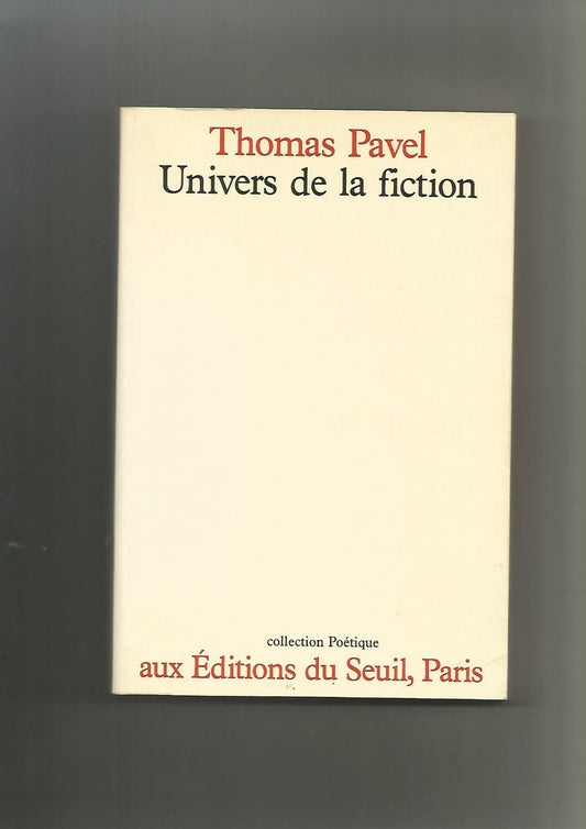 Univers de la fiction  Thomas Pavel