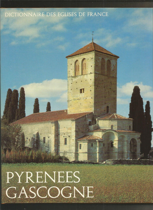 Dictionnaire des églises de France - Pyrenees / Gascogne