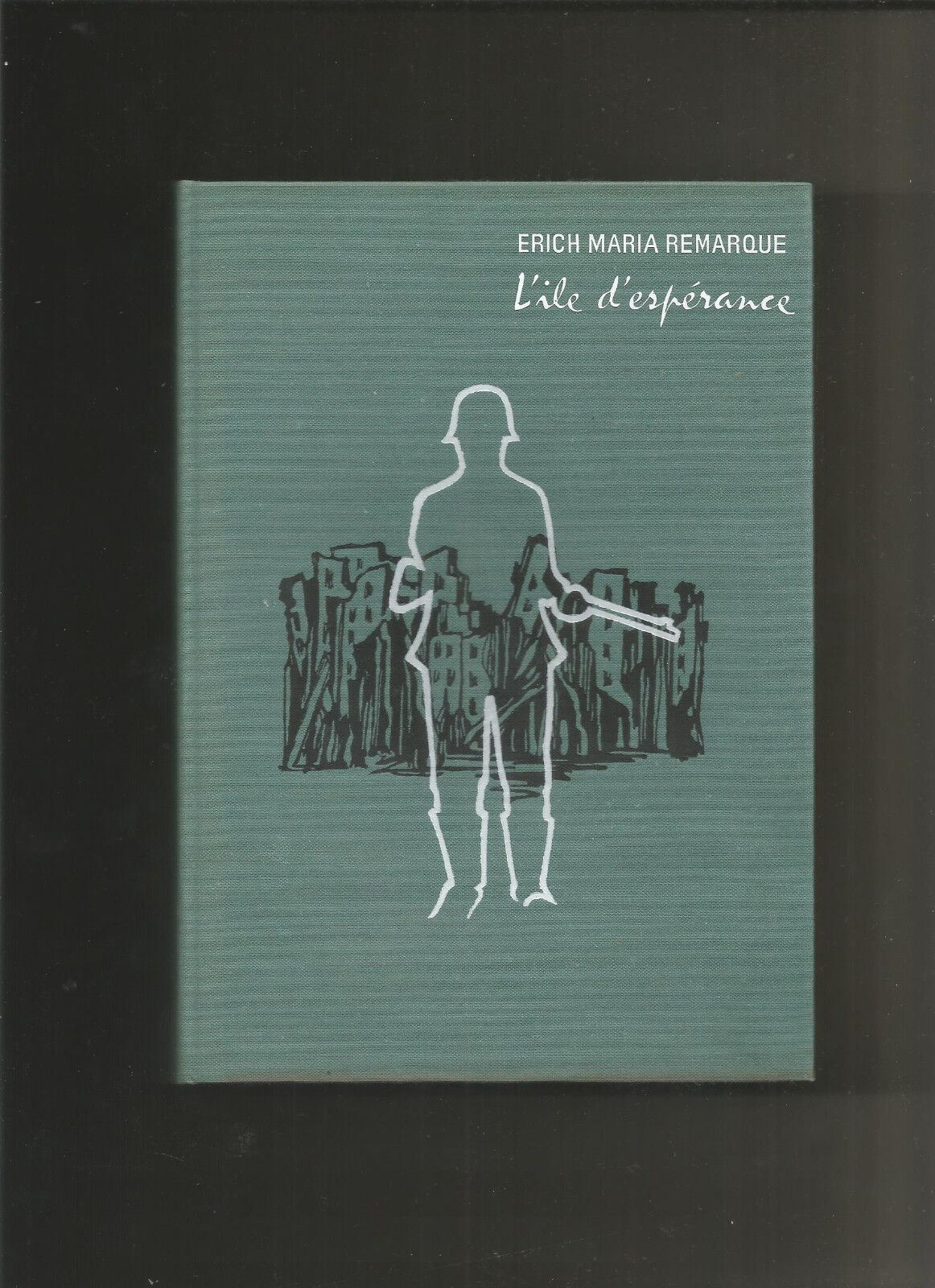 Collection Super - L'île d'espérance - Erich Maria Remarque