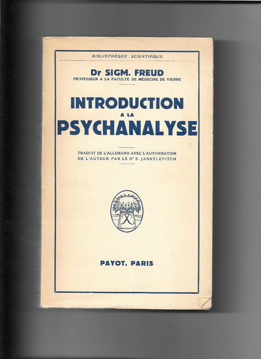 INTRODUCTION A LA PSYCHANALYSE