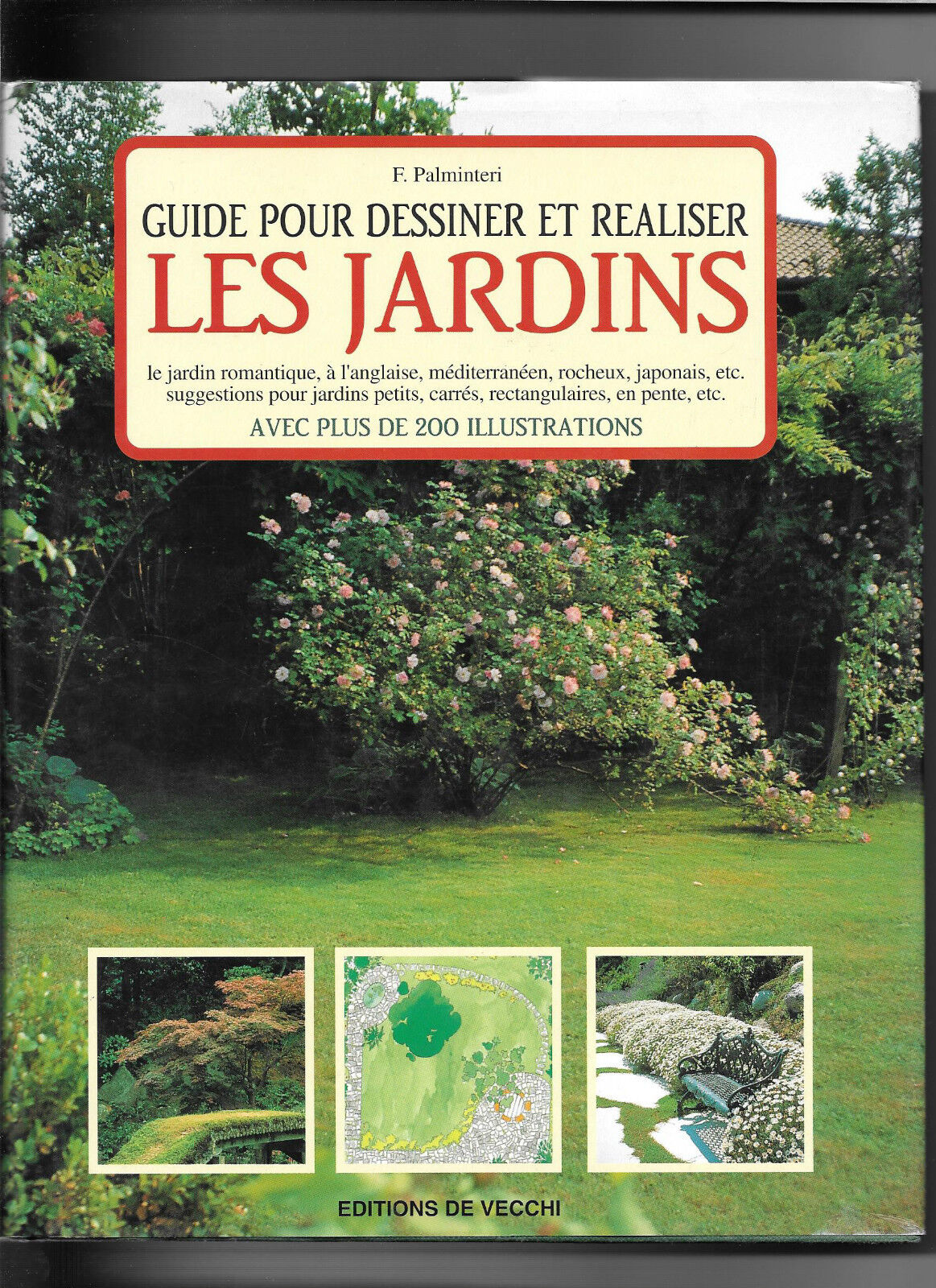 Guide pour dessiner et réaliser les jardins - F. Palminteri