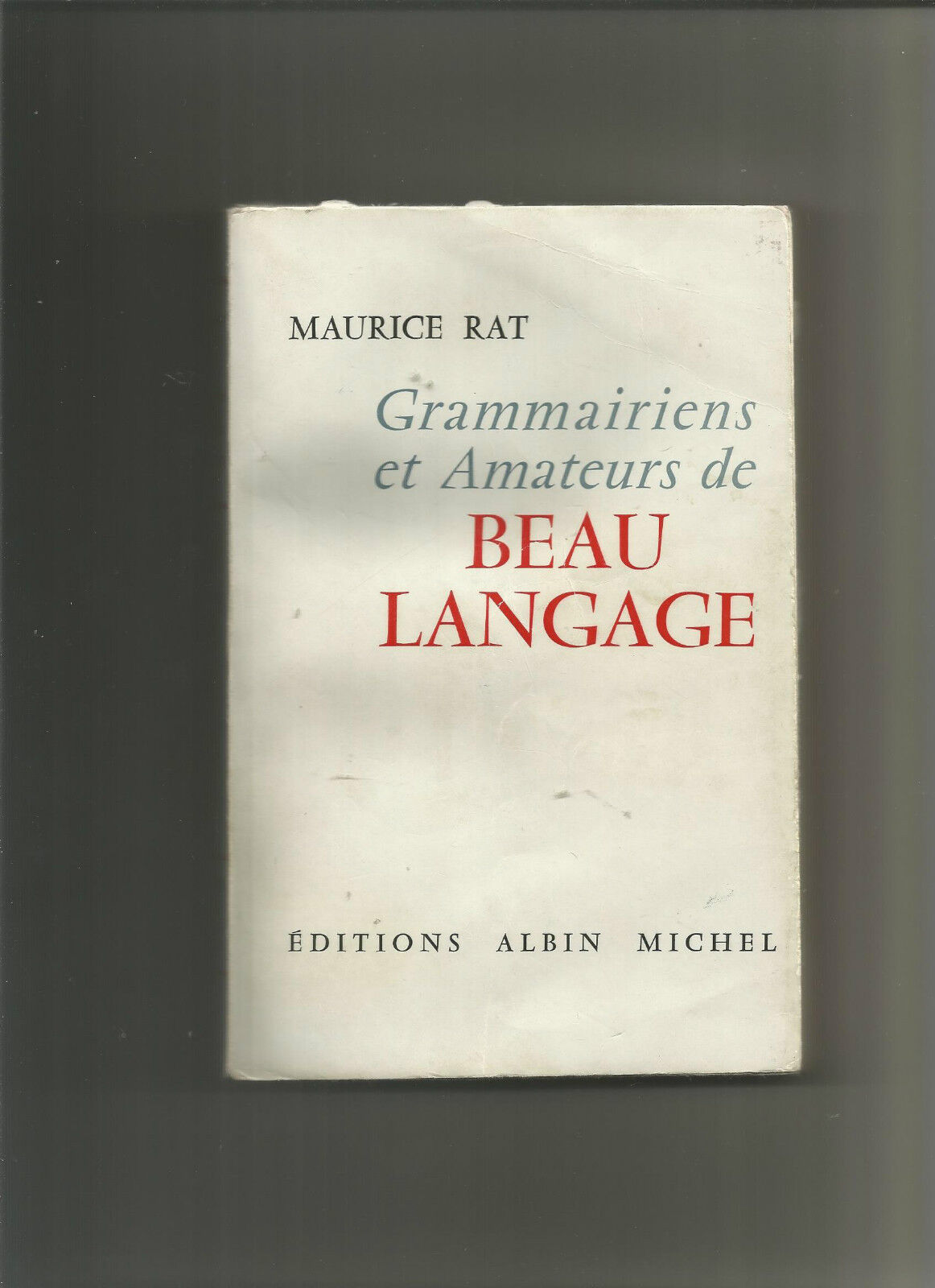 Grammairiens et amateurs de beau langage