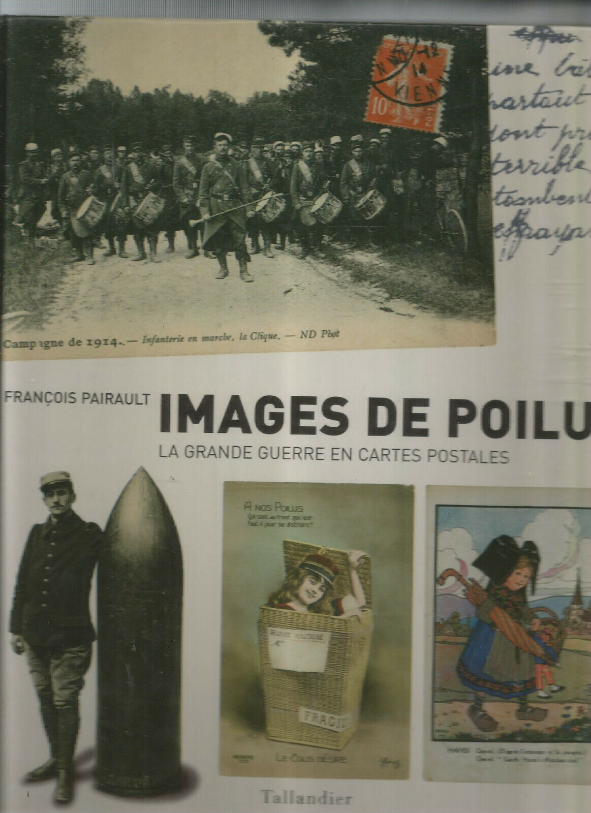 Images De Poilus  La Grande Guerre En Cartes Postales  Francois Pairault