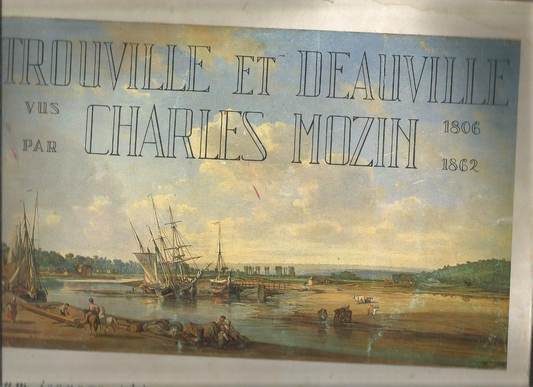 Trouville et Deauville vus par Charles Mozin