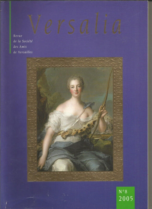 Versalia no 8  Revue des amis de Versailles