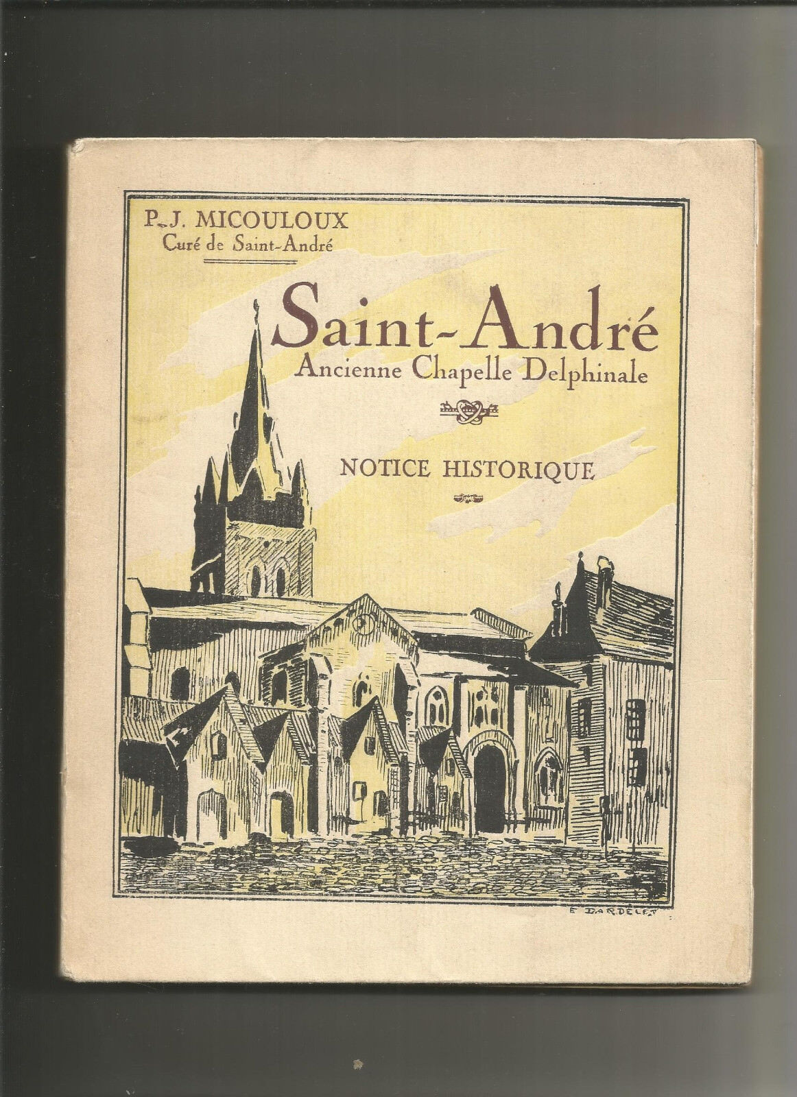 Saint-André - Ancienne Chapelle Delphinale - Curé Micouloux