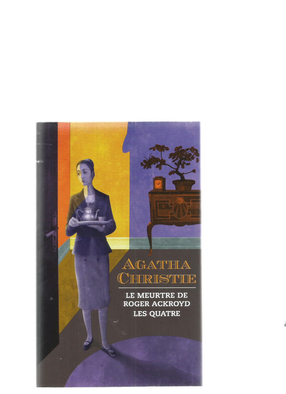 LE MEURTRE DE ROGER ACKROYD ET LES QUATRE